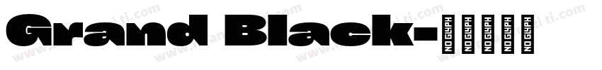 Grand Black字体转换